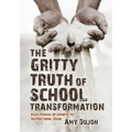 The Gritty Truth of School Transformation: Eight Phases of Growth to Instructional Rigor