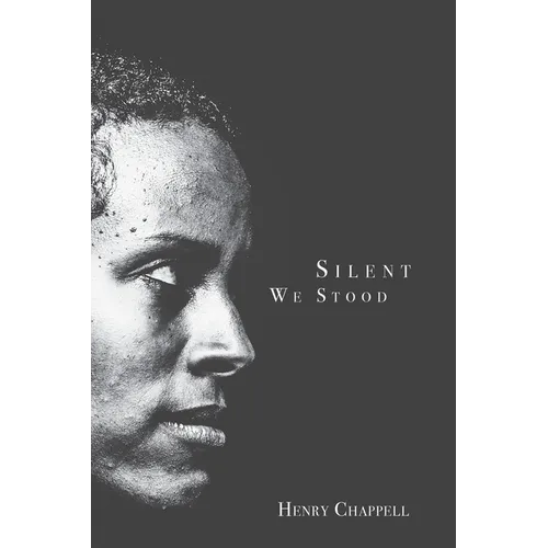 Silent We Stood