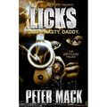 Licks: the Dirty, the Nasty, the Daddy