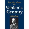 Veblen's Century: A Collective Portrait
