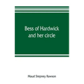 Bess of Hardwick and her circle