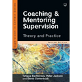 Coaching and Mentoring Supervision: Theory and Practice
