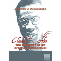 Claude E. Ake: The making of an organic intellectual