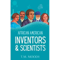 African American Inventors and Scientists