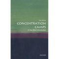 Concentration Camps: A Very Short Introduction