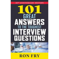 101 Great Answers to the Toughest Interview Questions