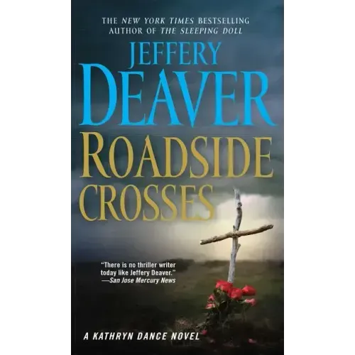 Roadside Crosses: A Kathryn Dance Novel