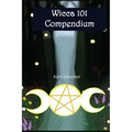 Wicca 101 Compendium