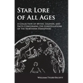 Star Lore of All Ages;A Collection of Myths, Legends, and Facts Concerning the Constellations of the Northern Hemisphere