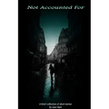Not Accounted For