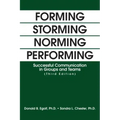 Forming Storming Norming Performing: Successful Communication in Groups and Teams (Third Edition)