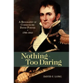 Nothing Too Daring: A Biography of Commodore David Porter, 1780-1843