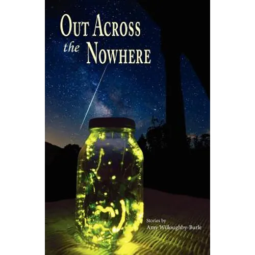 Out Across the Nowhere