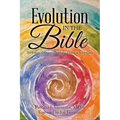 Evolution in the Bible: An Integral Overview of the Hebrew Scriptures