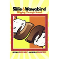 Sillie & Wawabird: Skipping Through School