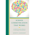 School Communication that Works: A Patron-focused Approach to Delivering Your Message