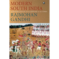 MODERN SOUTH INDIA-A History from the 17th Century to our Times