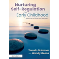 Nurturing Self-Regulation in Early Childhood: Adopting an Ethos and Approach