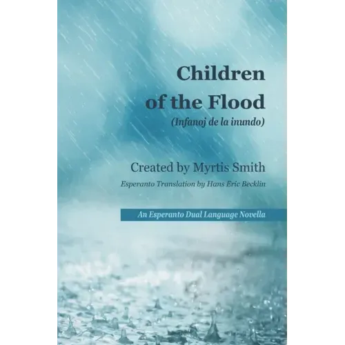 Children of the Flood: An Esperanto Dual Language Novella