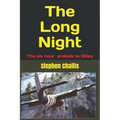 The Long Night: The story of the prelude to DDay