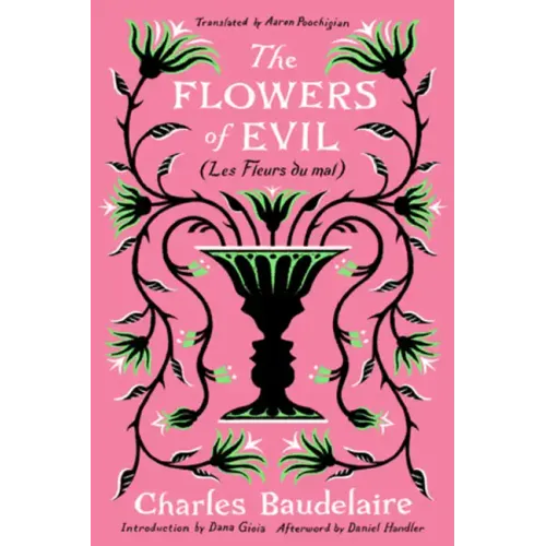 The Flowers of Evil: (Les Fleurs Du Mal)