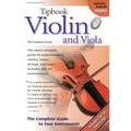 Tipbook Violin and Viola: The Complete Guide