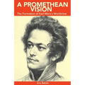 A Promethean Vision: The Formation of Karl Marx's Worldview