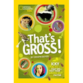 That's Gross!