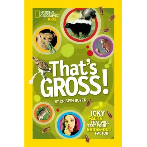 That's Gross!