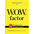 W.O.W. Factor: How Defining Words Can Define Your Life