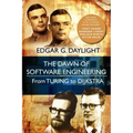 The Dawn of Software Engineering: From Turing to Dijkstra