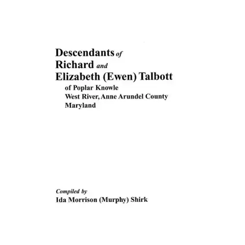 Descendants of Richard and Elizabeth (Ewen) Talbott