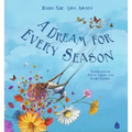 A Dream for Every Season