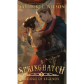 Springhatch: A Tale of Fantasy and Magic