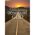 A Journey Towards God