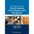 Essentials of Small Animal Anesthesia and Analgesia