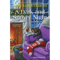 A Dark and Snowy Night