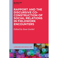 Rapport and the Discursive Co-Construction of Social Relations in Fieldwork Encounters