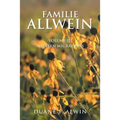 Familie Allwein: Volume Iii: Western Migrations