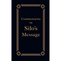 Commentaries on Silo's Message