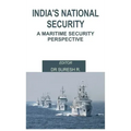 India's National Security: A Maritime Security Perspective