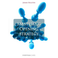 Mastering Opening Strategy