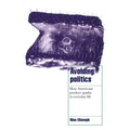 Avoiding Politics: How Americans Produce Apathy in Everyday Life