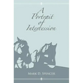 A Portrait of Intercession