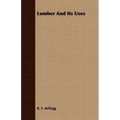 Lumber And Its Uses