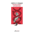 Oryx Y Crake (Spanish Edition)