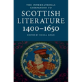 International Companion to Scottish Literature 1400-1650