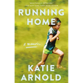 Running Home: A Memoir