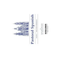 Pastoral Spanish Volume 1
