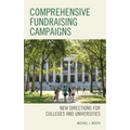 Comprehensive Fundraising Campaigns: New Directions for Colleges and Universities